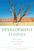 A Radical History of Development Studies (eBook, ePUB)