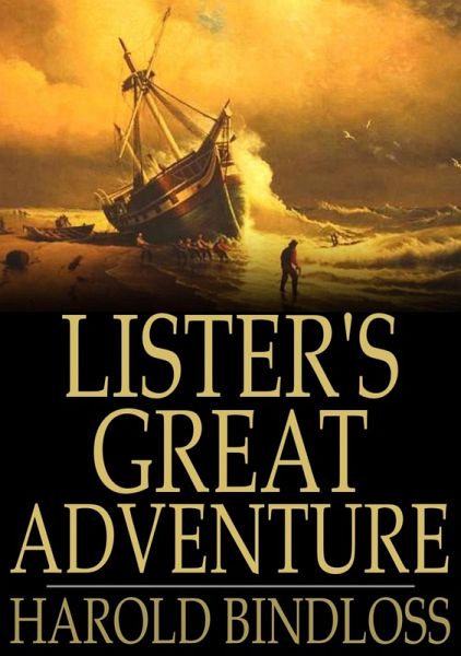 Lister's Great Adventure (eBook, ePUB) Lister's Great Adventure (eBook, ePUB)