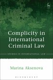 Complicity in International Criminal Law (eBook, PDF) Complicity in International Criminal Law (eBook, PDF)