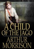 Child of the Jago (eBook, ePUB)