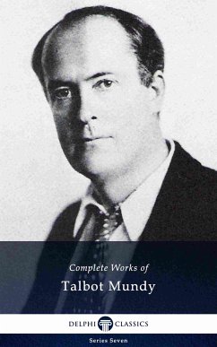 Delphi Complete Works of Talbot Mundy (Illustrated) (eBook, ePUB) - Mundy, Talbot