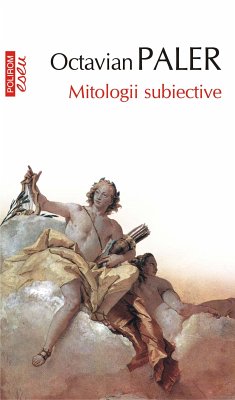 Mitologii subiective (eBook, ePUB) - Paler, Octavian