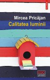 Calitatea luminii (eBook, ePUB)