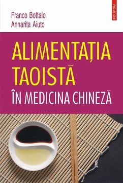 Alimenta¿ia taoista în medicina chineza (eBook, ePUB) - Bottalo, Franco; Aiuto, Annarita