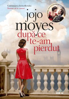 După ce te-am pierdut (eBook, ePUB) - Moyes, Jojo