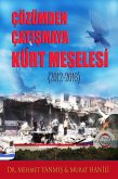 Çözümden Çatışmaya Kürt Meselesi (eBook, ePUB)