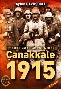 Çanakkale -1915 (eBook, ePUB) - Çavuşoğlu, Tayfun