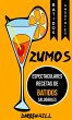 Zumos: Espectaculares recetas de... - Bild 1