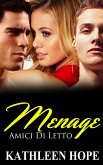 Menage: Amici Di Letto (eBook, ePUB)