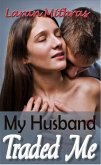 My Husband Traded Me (eBook, ePUB)