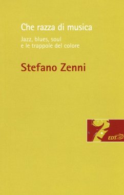Cover Che razza di musica. Jazz, blues, soul e le trappole del colore