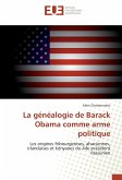La généalogie de Barack Obama comme arme politique