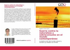 Guerra contra la naturaleza y sobreconsumo en el mundo contemporáneo - Torres Carral, Guillermo
