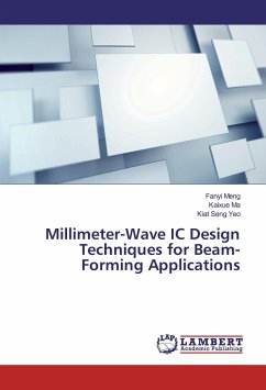 Millimeter-Wave IC Design Techniques for Beam-Forming Applications - Meng, Fanyi;Ma, Kaixue;Yeo, Kiat Seng