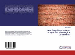 How Cognition Informs Prayer and Theological Correctness