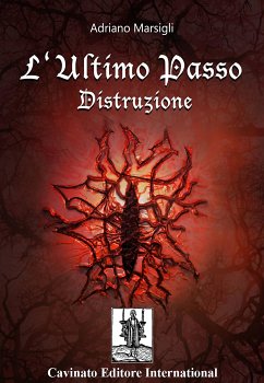 L'Ultimo Passo - Distruzione (eBook, ePUB) - Marsigli, Adriano