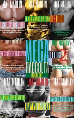 Mega raccolta gay( porn stories) (eBook, ePUB) - Marlin, Mat