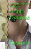 Adult Dyslexia (eBook, ePUB) Adult Dyslexia (eBook, ePUB)