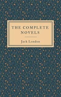 The Complete Novels (eBook, ePUB) - London, Jack