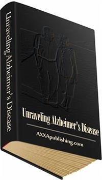 Unraveling Alzheimer's Disease (eBook, PDF) - Collectif, Ouvrage