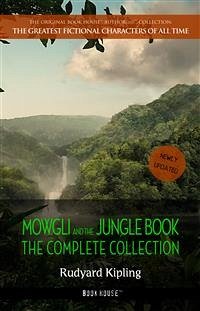 Mowgli and the Jungle Book: The Complete Collection (eBook, ePUB) - Kipling, Rudyard