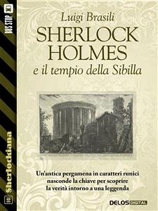 Sherlock Holmes e il tempio della Sibilla (eBook, ePUB) - Brasili, Luigi