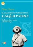 Il maestro sconosciuto Cagliostro (eBook, ePUB)