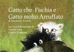 Gatto che Fischia e Gatto molto Arruffato (eBook, PDF)