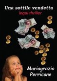 Una sottile vendetta (eBook, ePUB)