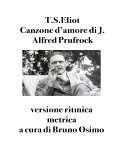 Canzone d'amore di J. Alfred Prufrock (eBook, ePUB)