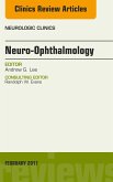 Neuro-Ophthalmology, An Issue of Neurologic Clinics (eBook, ePUB)