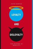Loyalty and Disloyalty (eBook, PDF)