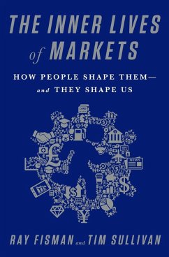 The Inner Lives of Markets (eBook, ePUB) - Fisman, Ray; Sullivan, Tim