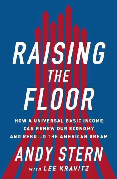 Raising the Floor (eBook, ePUB) Raising the Floor (eBook, ePUB)