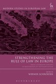 Strengthening the Rule of Law in Europe (eBook, PDF)