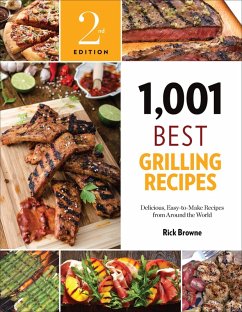 1,001 Best Grilling Recipes (eBook, ePUB) - Browne, Rick