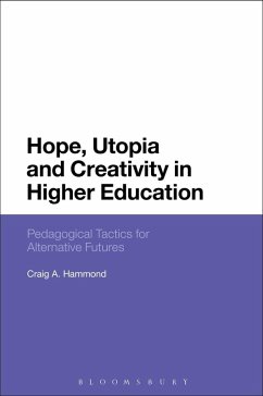 Cover Hope, Utopia and Creativity in Higher Education (eBook, ePUB)