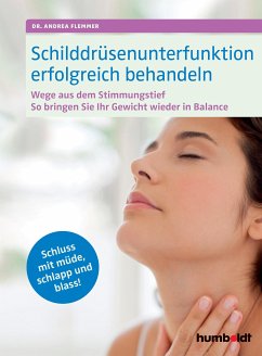 Schilddrüsenunterfunktion erfolgreich behandeln (eBook, PDF) - Flemmer, Andrea