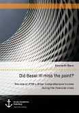 Did Basel III miss the point? The role of IFRS's Other Comprehensive Income during the financial crisis (eBook, PDF)