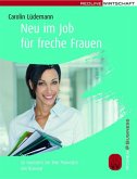 Neu im Job für freche Frauen (eBook, ePUB)