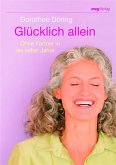 Glücklich allein (eBook, ePUB)