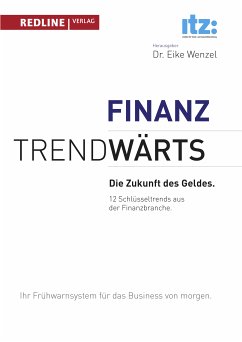 Trendwärts - Die Zukunft des Geldes (eBook, ePUB) - Wenzel, Eike