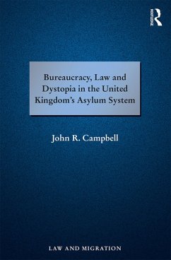 Cover Bureaucracy, Law and Dystopia in the United Kingdom's Asylum System (eBook, ePUB)