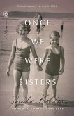 Once We Were Sisters (eBook, ePUB)