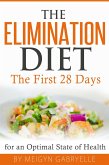 The Elimination Diet: The First 28 Days! (eBook, ePUB)