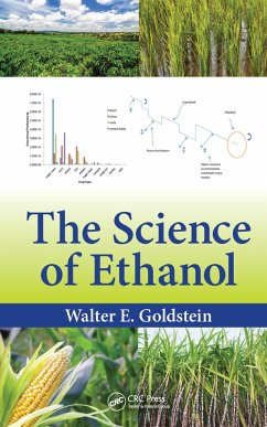 The Science of Ethanol (eBook, PDF) - Goldstein, Walter E.