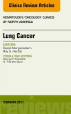 Lung Cancer, An Issue of Hematology/Oncology Clinics (eBook, ePUB)