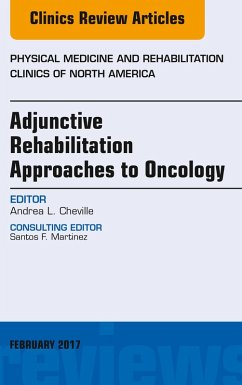Cover Adjunctive Rehabilitation Approaches to Oncology, An Issue of Physical Medicine and Rehabilitation Clinics of North America (eBook, ePUB)