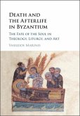 Death and the Afterlife in Byzantium (eBook, PDF)