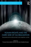 Human Rights and the Dark Side of Globalisation (eBook, ePUB)
